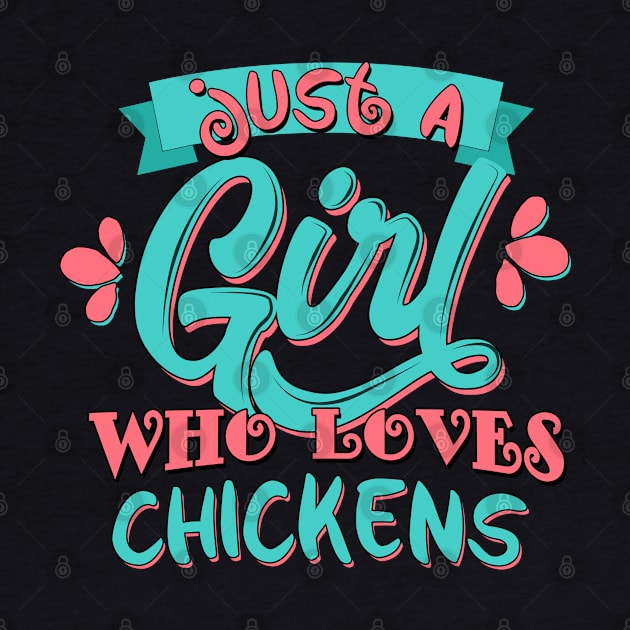 Just A Girl Who Loves Chickens Gift graphic by theodoros20